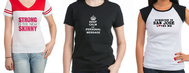 Cafepress examples of customizable T-shirts
